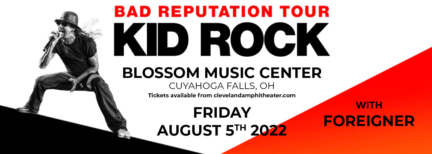 Kid Rock: Bad Reputation Tour with Foreigner