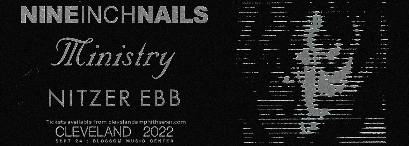 Nine Inch Nails: U.S. 2022 with Ministry & Nitzer Ebb